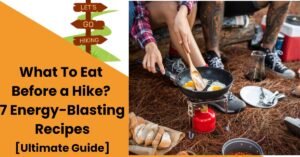 what to eat before a hike